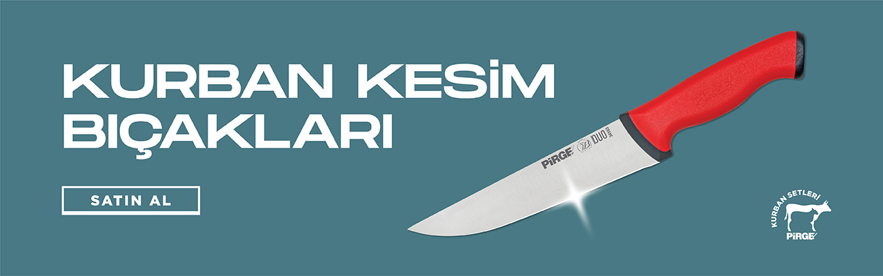 Kurban Bıçak ve Kurban Bıçak Seti Kampanyası | Pirge